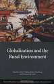 Globalization and the Rural Environment (David Rockefeller Center), Otto T. Solbrig, Robert Paarlberg, Francesco Di Castri 