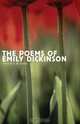 The Poems of Emily Dickinson : Reading Edition, Emily Dickinson 