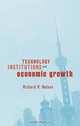 Technology, Institutions, and Economic Growth, Richard R. Nelson 