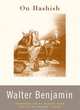 On Hashish, Walter Benjamin 