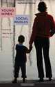Young Minds in Social Worlds: Experience, Meaning, and Memory, Katherine Nelson 