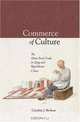 Commerce in Culture: The Sibao Book Trade in the Qing and Republican Periods (Harvard East Asian Monographs), Cynthia J. Brokaw 