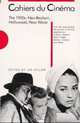 Cahiers du Cinema; The 1950s : Neo-Realism, Hollywood, New Wave (Harvard Film Studies), 