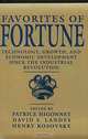 Favorites of Fortune: Technology, Growth, and Economic Development Since the Industrial Revolution, Patrice Higonnet, David S. Landes, Henry Rosovsky 