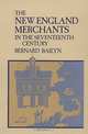New England Merchants in the Seventeenth Century, Bernard Bailyn 
