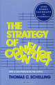 The Strategy of Conflict, Thomas C. Schelling 