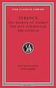 Terence, Volume I. The Woman of Andros. The Self-Tormentor. The Eunuch, Terence, John Barsby 