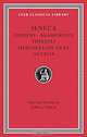 Tragedies II: Oedipus, Agamemnon, Thyestes, Hercules on Oeta, Octavia, Seneca 