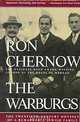 The Warburgs: The Twentieth-Century Odyssey of a Remarkable Jewish Family, Ron Chernow 