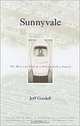 Sunnyvale: The Rise and Fall of a Silicon Valley Family (Vintage), Jeff Goodell 