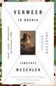 Vermeer in Bosnia : Selected Writings (Vintage), Lawrence Weschler 