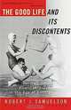 The Good Life and Its Discontents: The American Dream in the Age of Entitlement 1945-1995, Robert J. Samuelson 