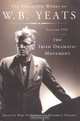 The Collected Works of W.B. Yeats Volume VIII: The Irish Dramatic Movement, William Butler Yeats 