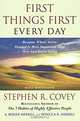 First Things First Every Day: Daily Reflections- Because Where You