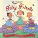 Fairy Friends (Rainbow Foils), Michelle Knudsen 