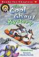 The Cool Ghoul Mystery (Ready-for-Chapters), Elizabeth Levy 