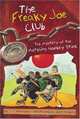 The Mystery of the Morphing Hockey Stick : Secret File #3 (Freaky Joe Club, The), P.J. McMahon 