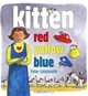 Kitten Red, Yellow, Blue, Peter Catalanotto 
