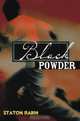 Black Powder, Staton Rabin 