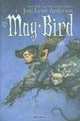 May Bird Among the Stars: Book Two (May Bird (Hardcover)), Jodi Lynn Anderson 
