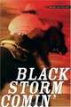 Black Storm Comin