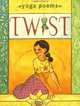 Twist: Yoga Poems, Janet S. Wong 