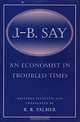 J. B. Say, Jean Baptiste Say, R. R. Palmer, J. B. Say 
