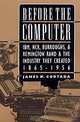 Before the Computer, James W. Cortada 