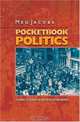 Pocketbook Politics: Economic Citizenship in Twentieth-Century America (Politics and Society in Twentieth Century America), Meg Jacobs 