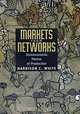 Markets from Networks: Socioeconomic Models of Production., Harrison C. White 