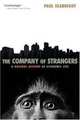The Company of Strangers: A Natural History of Economic Life, Paul Seabright 