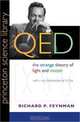 QED: The Strange Theory of Light and Matter (Princeton Science Library), Richard P. Feynman 