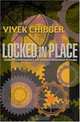 Locked in Place: State-Building and Late Industrialization in India, Vivek Chibber 