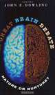 The Great Brain Debate: Nature or Nurture? (Science Essentials), John E. Dowling 