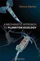 A Mechanistic Approach to Plankton Ecology, Thomas Kiorboe 