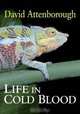 Life in Cold Blood, David Attenborough 