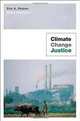 Climate Change Justice, Eric A. Posner, David Weisbach 
