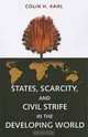 States, Scarcity, and Civil Strife in the Developing World, Colin H. Kahl 