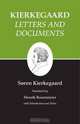 Kierkegaard: Letters and Documents, Soren Kierkegaard 