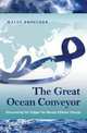 The Great Ocean Conveyor: Discovering the Trigger for Abrupt Climate Change, Wally Broecker 
