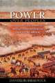 Power over Peoples: Technology, Environments, and Western Imperialism, 1400 to the Present (Princeton Economic History of the Western World), Daniel R. Headrick 