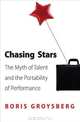 Chasing Stars: The Myth of Talent and the Portability of Performance, Boris Groysberg 