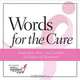 Words for the Cure, Susan G. Komen 