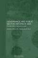 Governance and Public Sector Reform in Asia: Paradigm Shift or Business as Usual?, Anthony B. L. Cheung, Ian Scott 