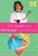 The Food and Beverage Handbook (Gourmet Diaries series), Tracey Dalton 