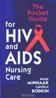 The Pocket Guide for HIV & AIDS Nursing Care, Ansie Minnaar, Candice Bodkin 