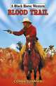 Blood Trail. CORBA Sunman (Black Horse Western), Corba Sunman 
