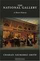 The National Gallery: A Short History, Charles Saumarez Smith 