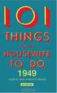 101 Things for the Housewife to Do in 1949, Lillie B. and Arthur C. Horth 