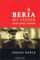 Beria My Father: Inside Stalin